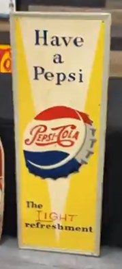 Have a Pepsi Pepsi-Cola the Light Refreshment SST Embossed Vertical Sign