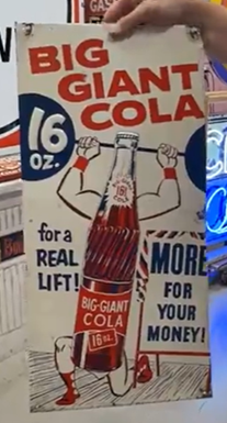 Big Giant Cola for a Real Lift SST Embossed Sign