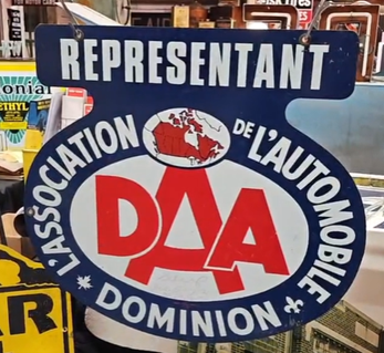 AAA DAA Representant L’Association de L’Automobile Dominion French Canadian  DST Sign