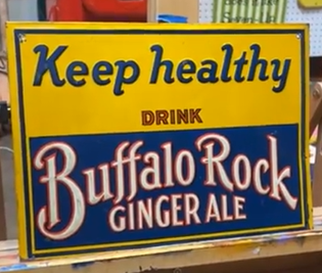 Buffalo Rock Ginger Ale Keep Healthy SST Sign