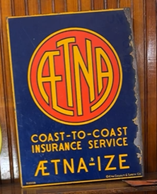 Aetna Coast to Coast Insurance Service Aetna-ize DSP Flange Sign