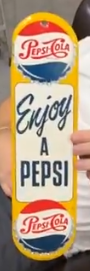 Pepsi-Cola Enjoy a Pepsi Double Bottle Cap SST Door Push