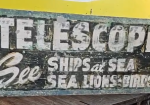 Telescope See Ships and Sea Lions Two Sided Wood Sign