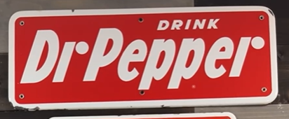 Drink Dr Pepper 24 x 9 Inch SSP Sign