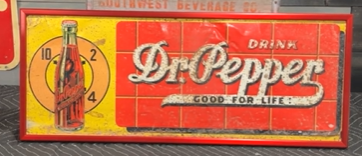 Drink Dr. Pepper Good For Life 10 2 4 Behind Bottle SST Sign