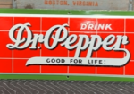 Drink Dr. Pepper Good for Life SSP Convex Sign