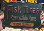 Fisk Tires Removable Rims the Ideal Equipment SST Embossed Sign