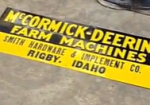 McCormick-Deering Farm Machines Rigby Idaho SST Embossed Sign