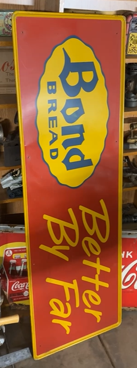 Bond Bread Better by Far SST Horizontal Sign