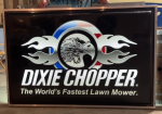 Dixie Chopper World’s Fastest Lawn Mower Plastic Light Up Sign