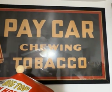 Pay Car Chewing Tobacco Scrap Cloth Fiber Banner Sign