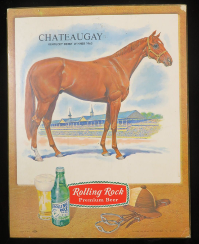 1968 Rolling Rock Beer “Chateaugay” Kentucky Derby Composite Sign Latrobe Pennsylvania