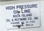 Rock Island Oil & Refining High Pressure Oil Line SSP Sign Oklahoma