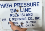 Rock Island Oil & Refining High Pressure Oil Line SSP Sign Oklahoma