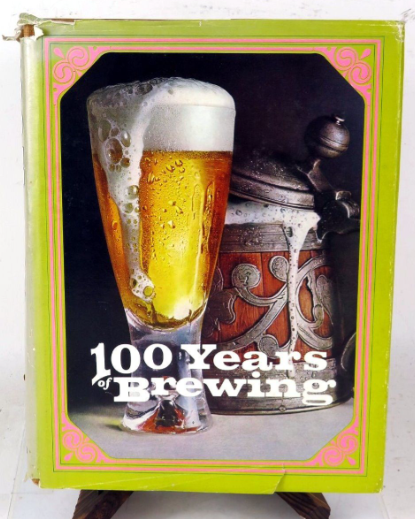 100 Years Of Brewing (1974 reprint) St. Louis Missouri