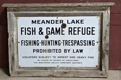 Meander Lake Fish and Game Refuge Fishing Hunting Trespassing Prohibited SSP Sign
