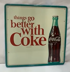 Coca-Cola Things Go Better with Coke Square SST Sign