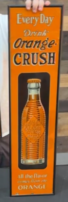 Every Day Drink Orange Crush Ribbed Bottle SST vertical Sign