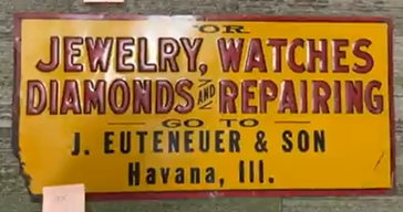 Jewelry Watches Diamonds Repairing Euteneuer and Son Havana IL SST Embossed Sign