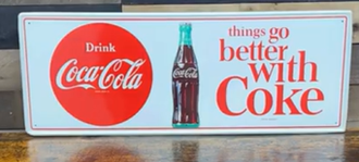 Coke Things Go Better with Coke Smaller SST Sign