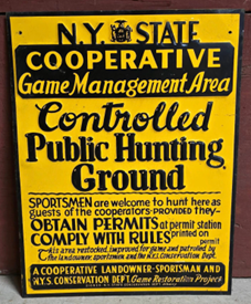 Controlled Public Hunting Ground NY State Cooperative SST Embossed Sign