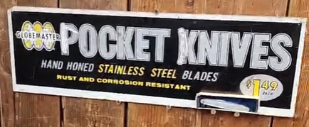 Globemaster Pocket Knives Hand Honed Masonite Sign with Knife