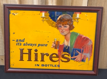Hires in Bottles and It’s Always Pure SST Embossed Sign
