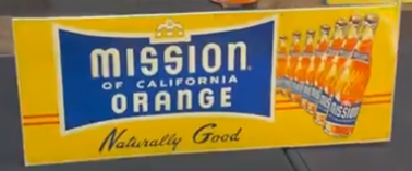 Mission Orange of California Naturally Good SST Embossed Sign with Crown
