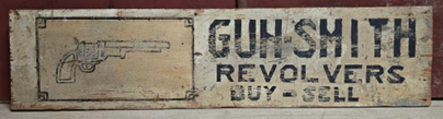 Gun-Smith Revolvers Buy Sell Wood Sign
