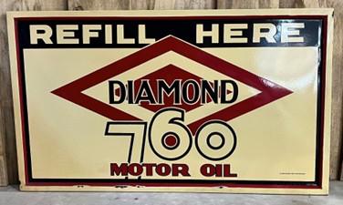 Diamond 760 Motor Oil Refill Here SSP Sign