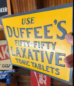 Duffee’s Fifty -Fifty Laxative Tonic Tablets Embossed SST Sign