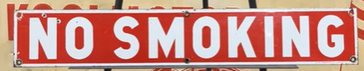No Smoking White on Red Porcelain Sign