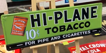 Hi-Plane 10 Cents Tobacco for Pipe and Cigarettes SST Embossed Sign