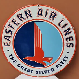 Eastern Air Lines the Great Silver Fleet Bird Flying Left SSP Sign
