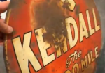 Kendall the 2000 Mile Oil DST Round Sign