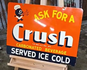 Ask for a Orange Crush Served Ice Cold DST Swinger Sign