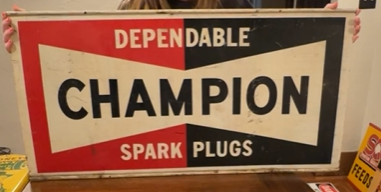 Champion Spark Plugs Dependable DST Hanging Sign Rolled Top Edge