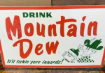 Drink Mountain Dew with Hillbilly SST Sign