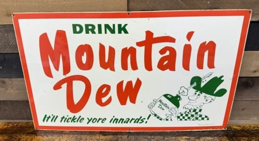 Drink Mountain Dew with Hillbilly SST Sign