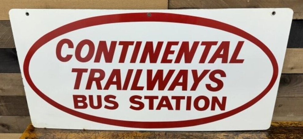 Continental Trailways Bus Station Double Sided Porcelain Sign