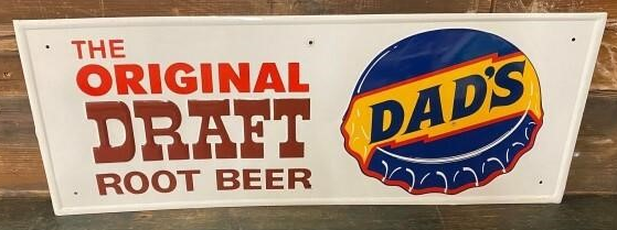 Dad’s The Original Draft Root Beer Embossed SST Sign
