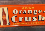 Drink Orange Crush Embossed SST Sign