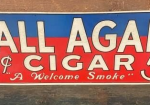 Call Again 5 Cent Cigar Embossed SST Tobacco Sign