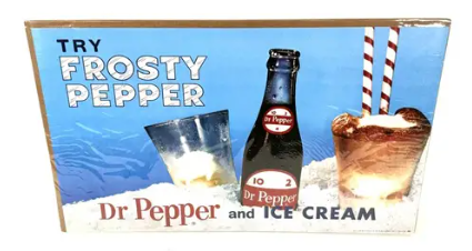 Dr Pepper Try Frosty Pepper Cardstock Sign