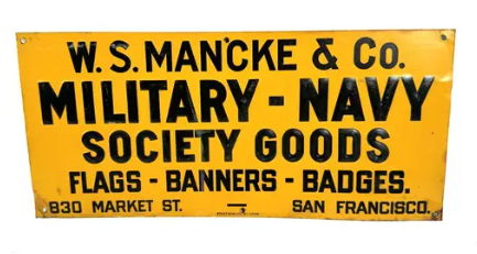 W.S. Mancke & Co Military-Navy Goods Embossed Tin Sign