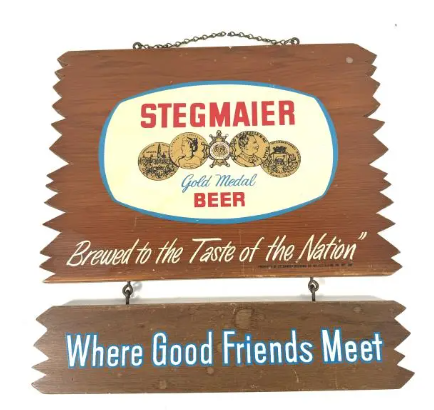 Stegmaier Gold Medal Beer Wood Sign