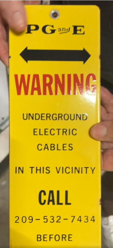 PG and E Warning Underground Wires SSP Sign