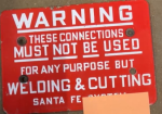 Warning Welding and Cutting SSP Sign Santa Fe System