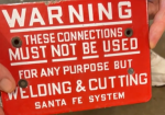 Warning Welding and Cutting SSP Sign Santa Fe System