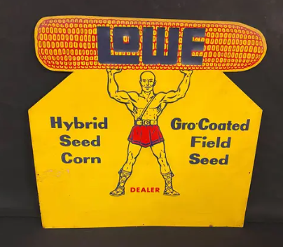 Lowe Hybrid Seed Corn Die Cut SST Sign